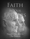 Faith Of Our Fathers Sheet Music